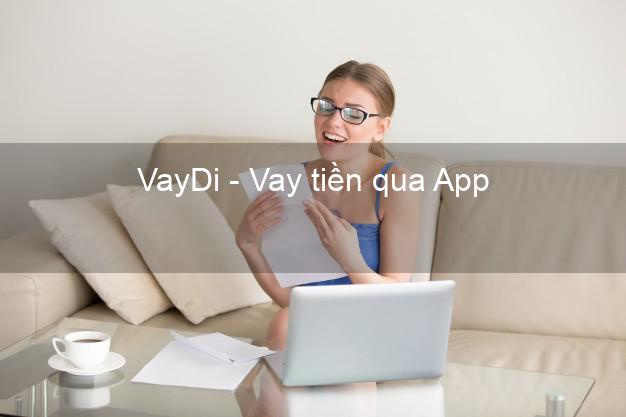 VayDi - Vay tiền qua App