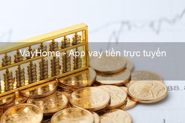 VayHome - App vay tiền trực tuyến